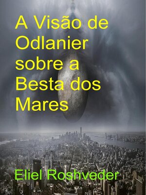 cover image of A Visão de Odlanier sobre a Besta dos Mares